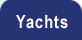 Yachts